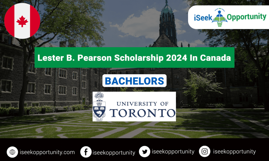 University of Toronto Bachelors Scholarships 2024 in Canada