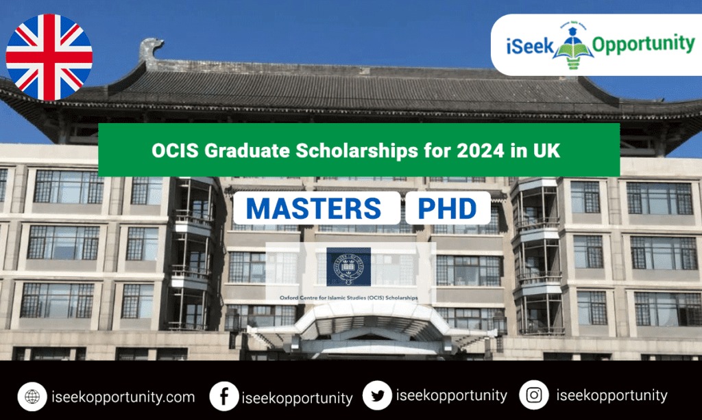 Oxford Centre for Islamic Studies Graduate Scholarships for 2024 in UK