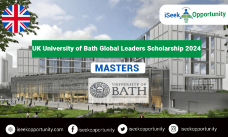 University of Bath Announced Global Leaders Scholarship for 2024 | UK