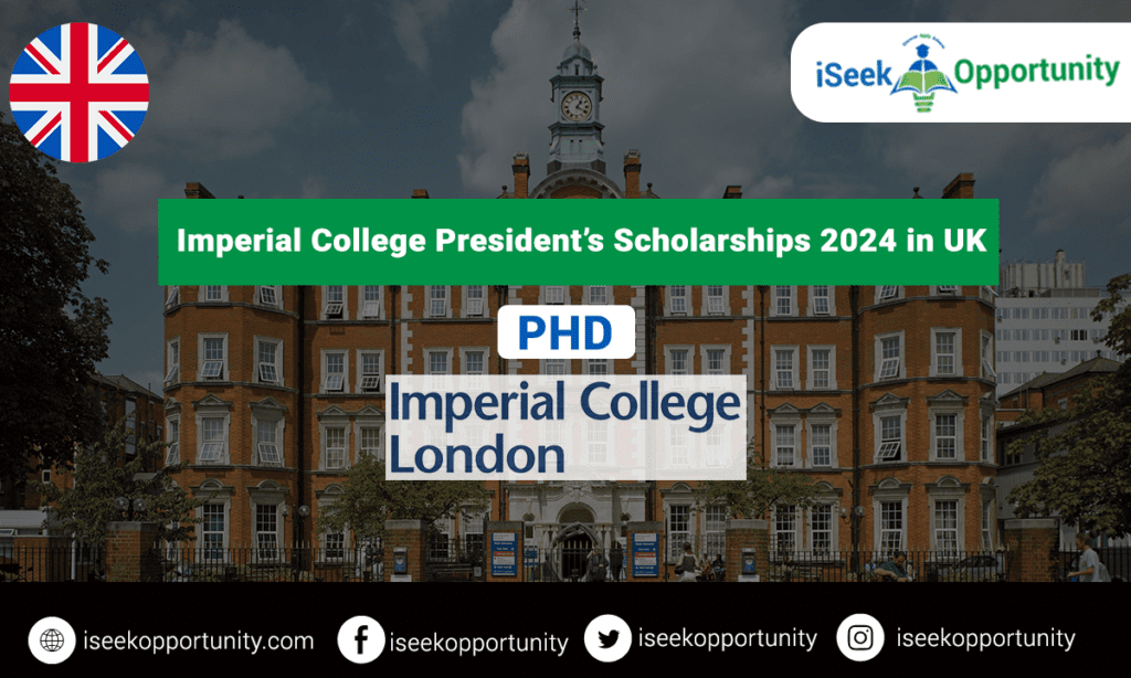 Imperial College President’s Scholarships 2024 in UK