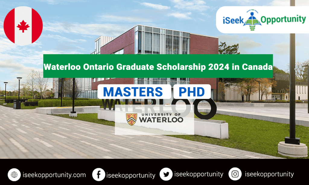 University of Waterloo Ontario Graduate Scholarships for 2024 in Canada
