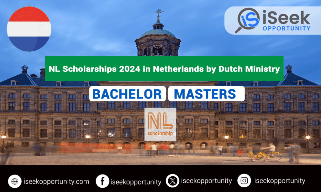 NL Scholarships 2024 in Netherlands by Dutch Ministry of Education