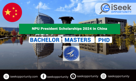 NPU President Scholarships 2024 in China for International Students