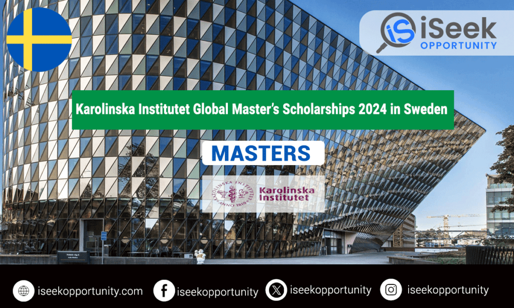 The Karolinska Institutet Global Master’s Scholarships 2024 in Sweden  