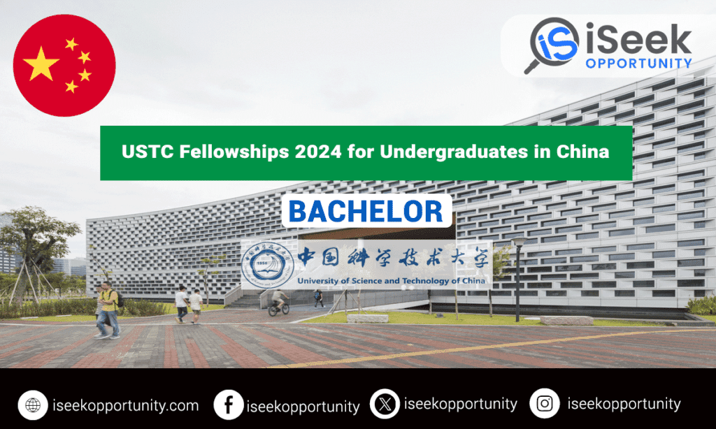 USTC Fellowships 2024 for Undergraduate Program in China (Fully Funded)