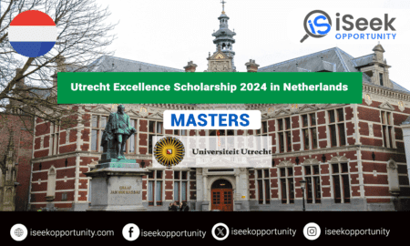 Utrecht Excellence Scholarship 2024 in Netherlands for MS Program