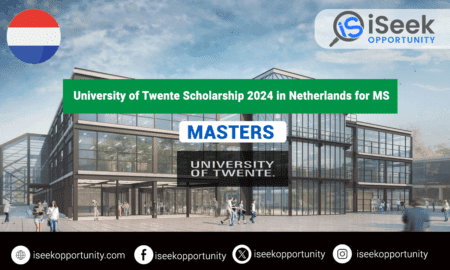 University of Twente Scholarship 2024 in Netherlands for MS Program