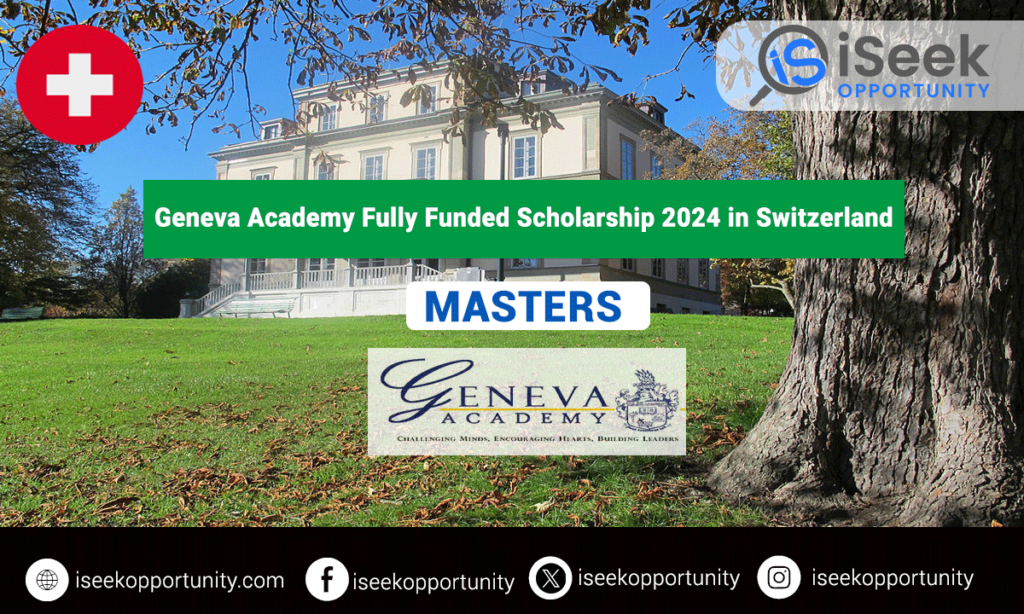 Geneva Academy Fully Funded Scholarship Program 2024 in Switzerland