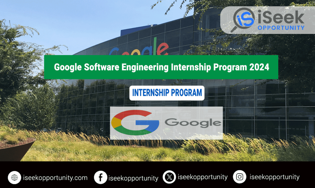 Google Software Engineering Internship Program 2024 for International Students