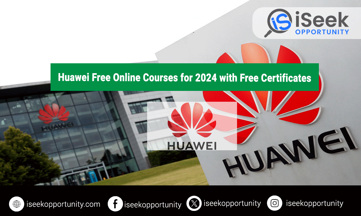 Huawei Free Online Courses For 2024 With Free Certificates 
