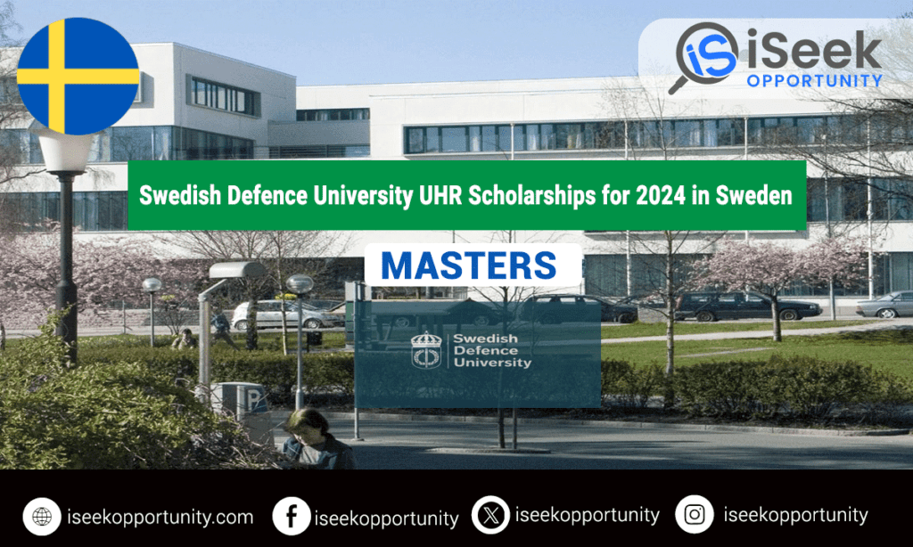 Swedish Defence University UHR Scholarships for 2024 in Sweden 