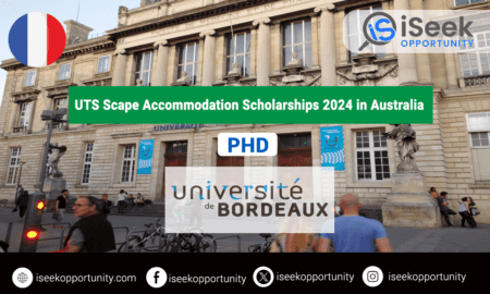 University of Bordeaux PhD International Scholarships 2024 in France