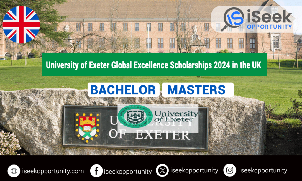 University of Exeter Global Excellence International Scholarships 2024 in the UK