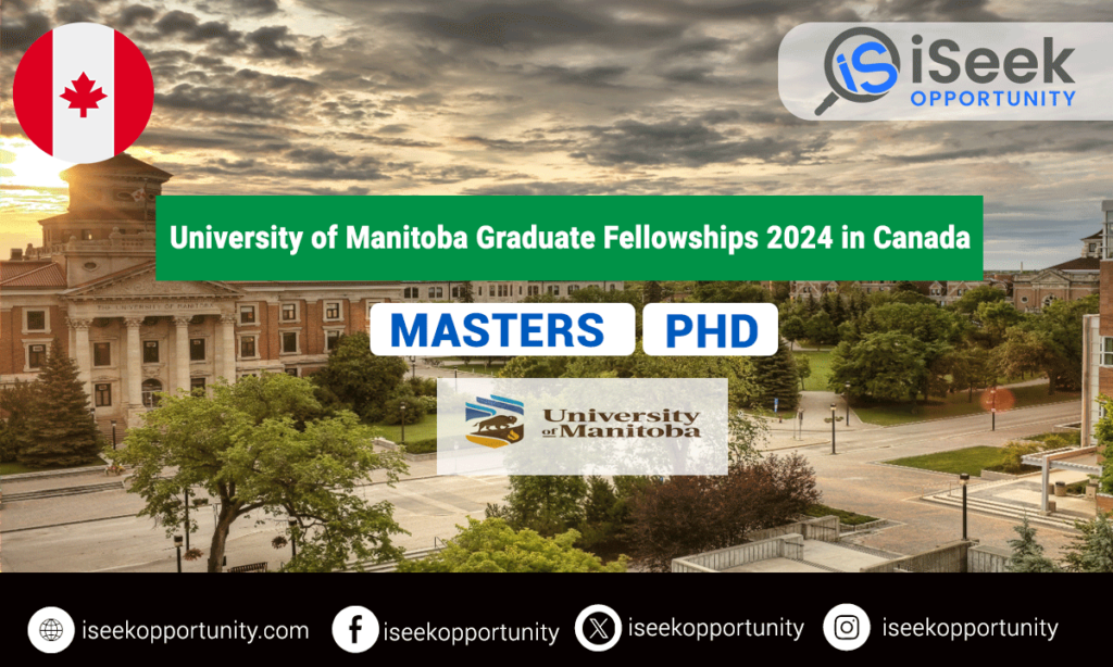 University of Manitoba Graduate Fellowships 2024 in Canada for International Students 