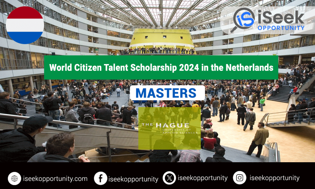 World Citizen Talent Scholarship Program for 2024 in the Netherlands